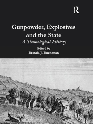 cover image of Gunpowder, Explosives and the State